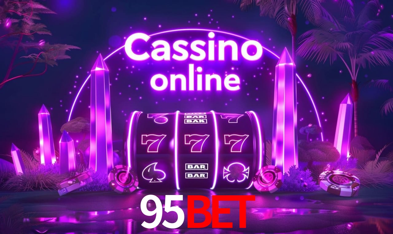 95bet - cassino ao vivo